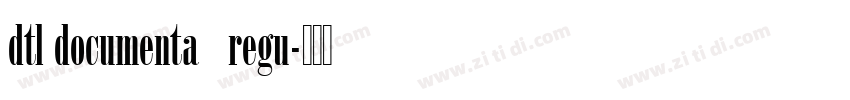 dtl documenta   regu字体转换